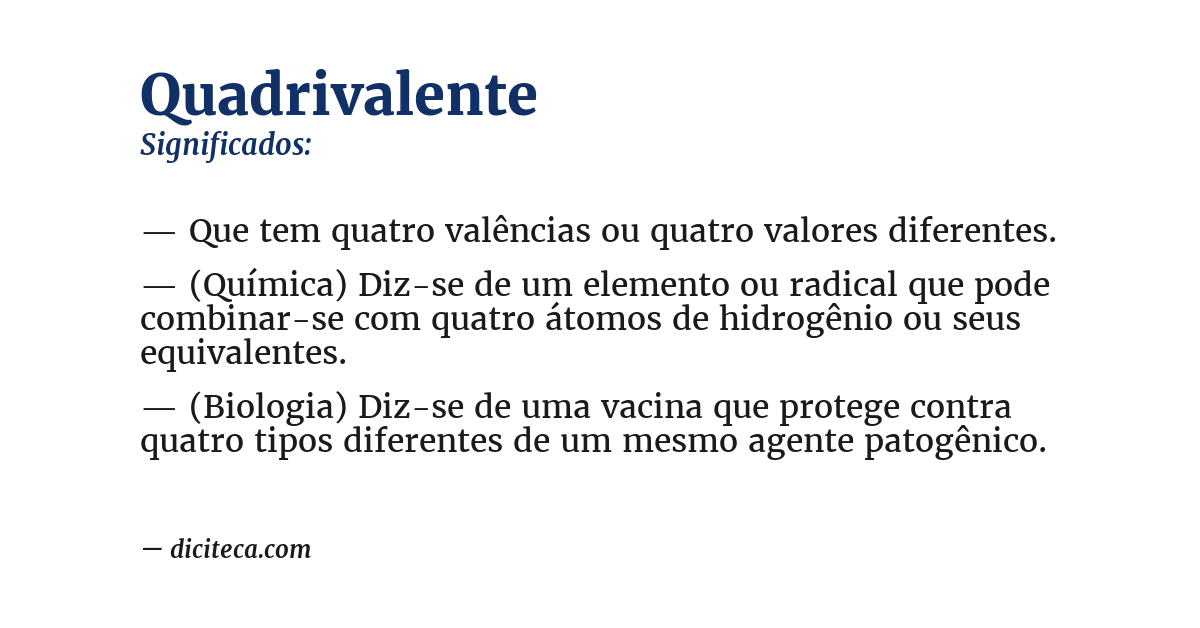 Significado de quadrivalente