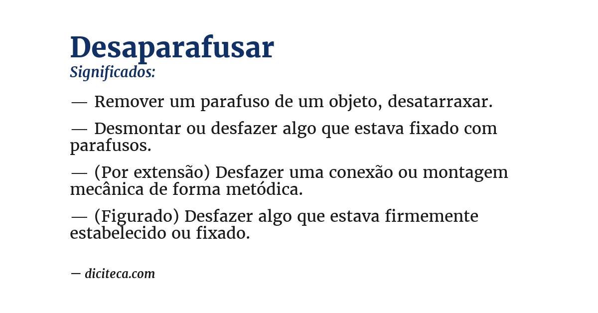 Significado de desaparafusar