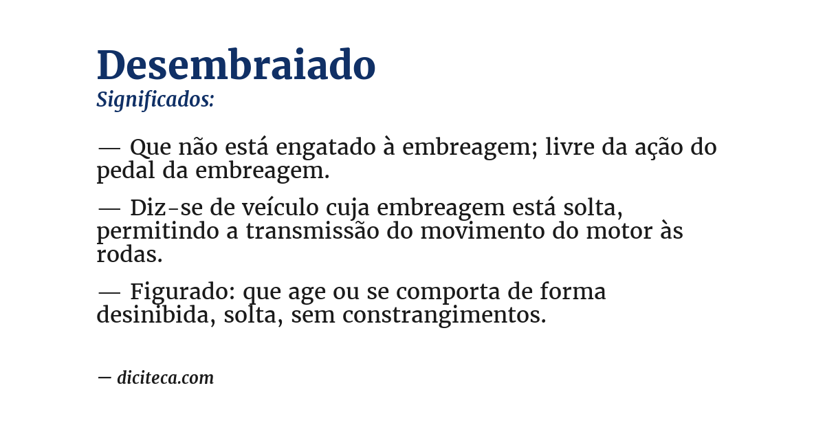 Significado de desembraiado