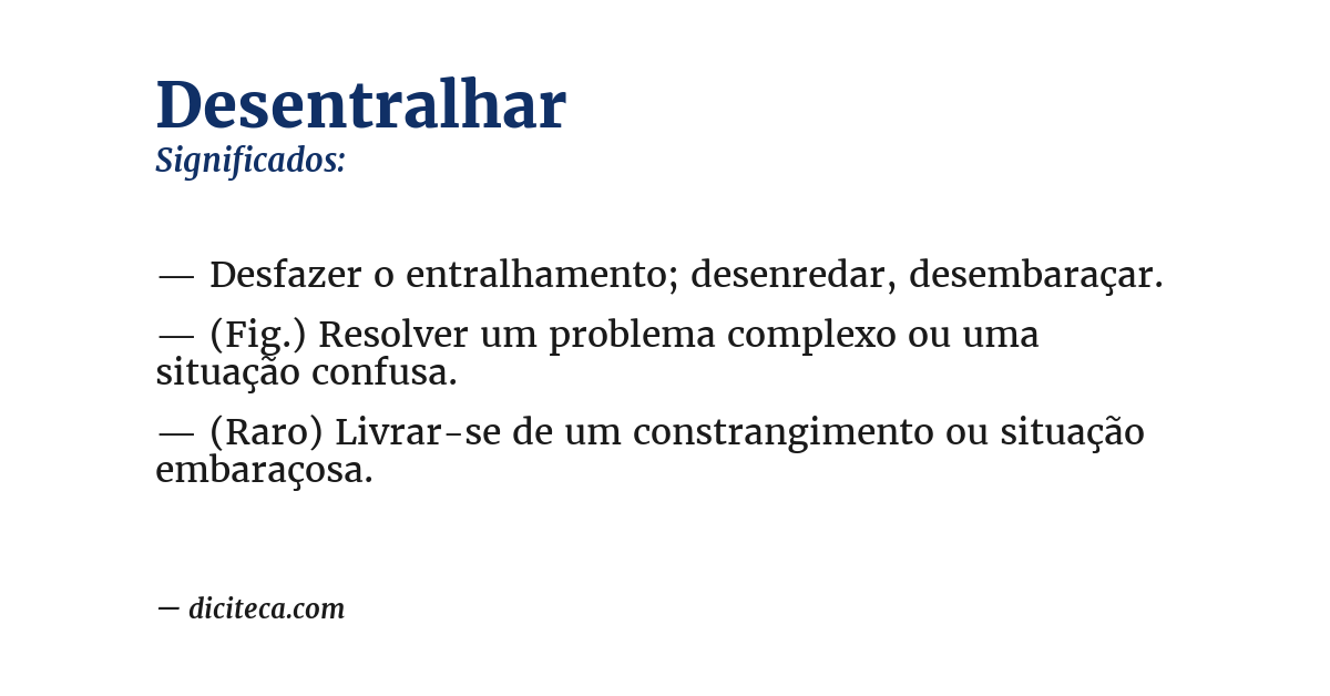 Significado de desentralhar