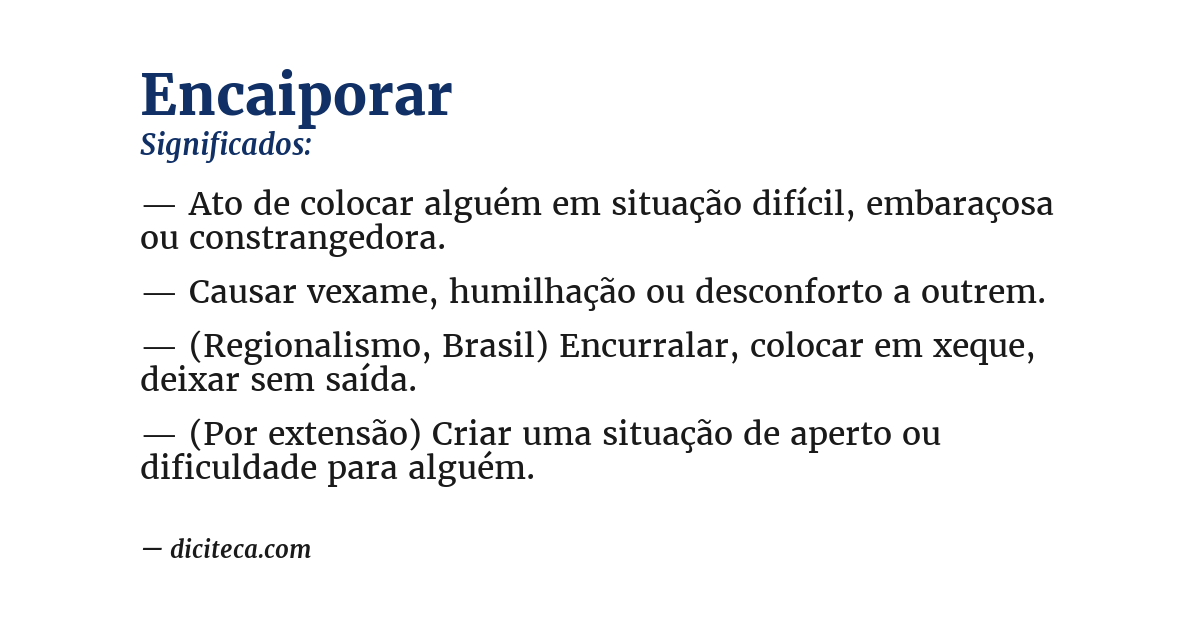 Significado de encaiporar