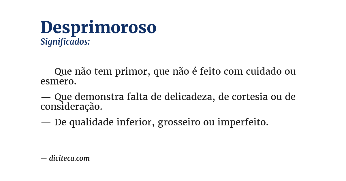Significado de desprimoroso