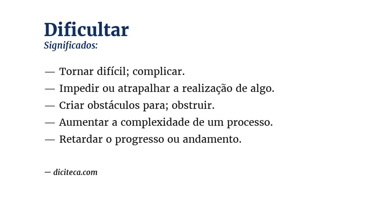Significado de dificultar