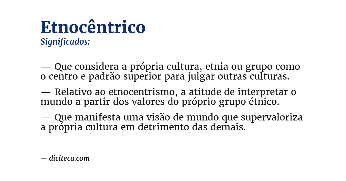 Significado de etnocêntrico