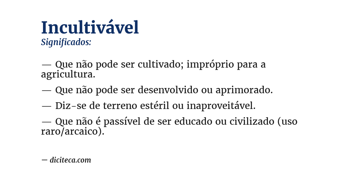 Significado de incultivável
