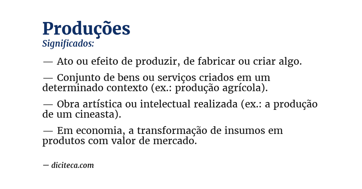 Significado de produções