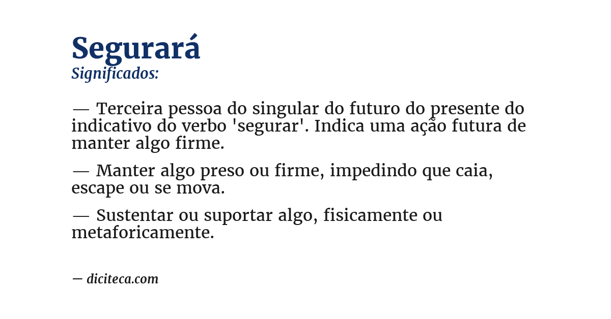 Significado de segurará