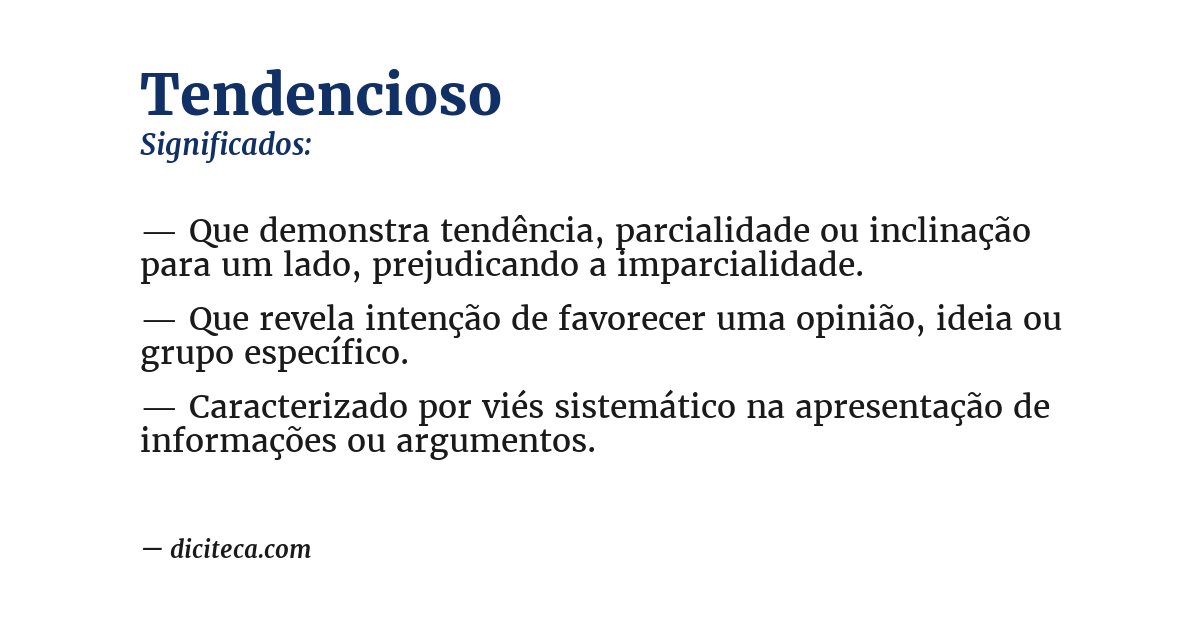Significado de tendencioso