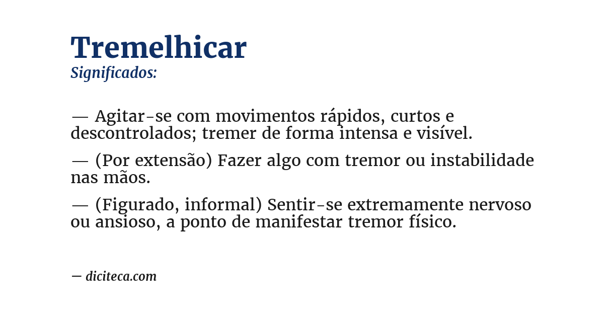Significado de tremelhicar