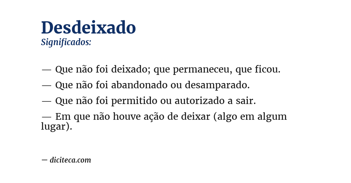 Significado de desdeixado