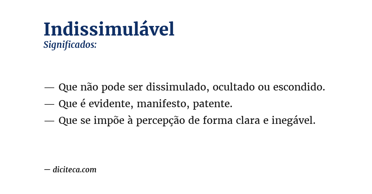 Significado de indissimulável