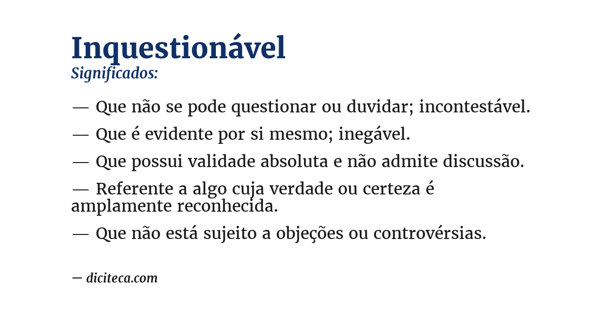 Significado de inquestionável