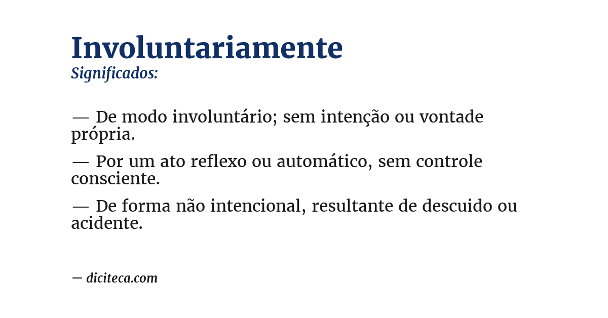 Significado de involuntariamente