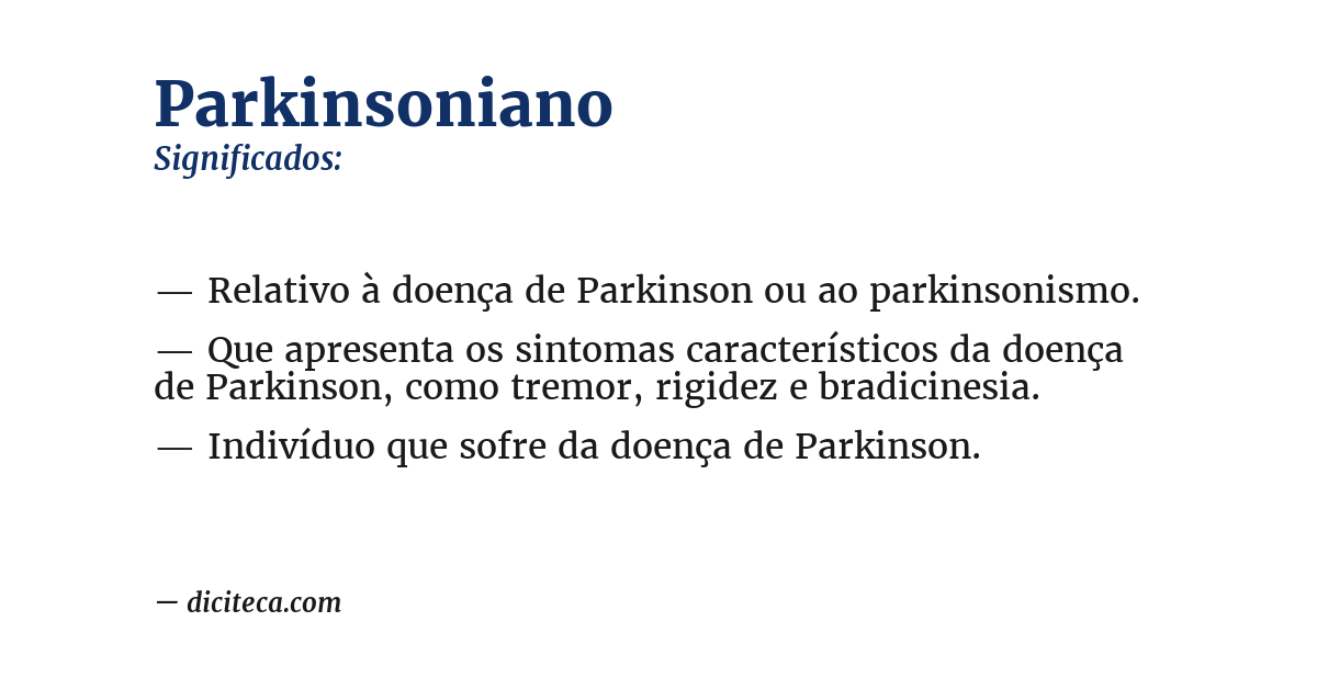 Significado de parkinsoniano