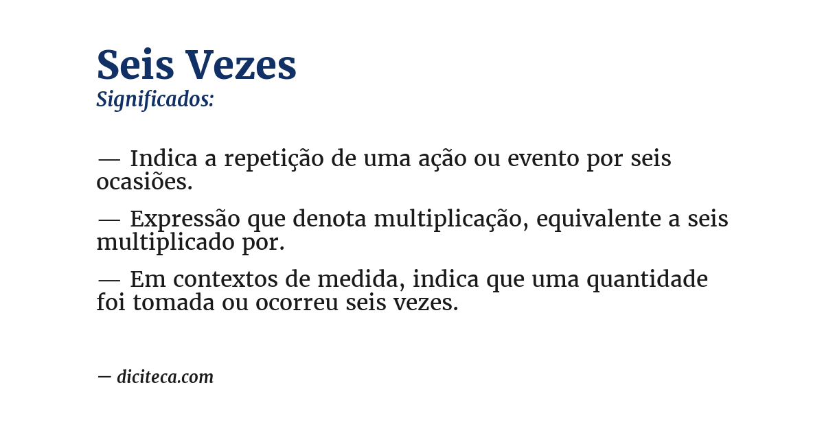 Significado de seis vezes