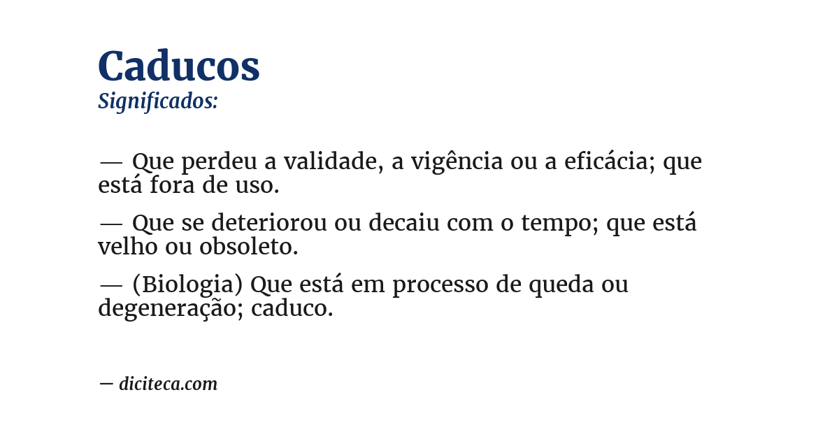 Significado de caducos
