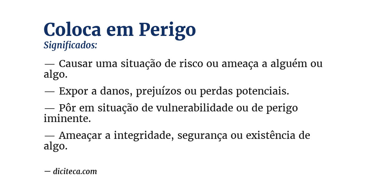 Significado de coloca em perigo