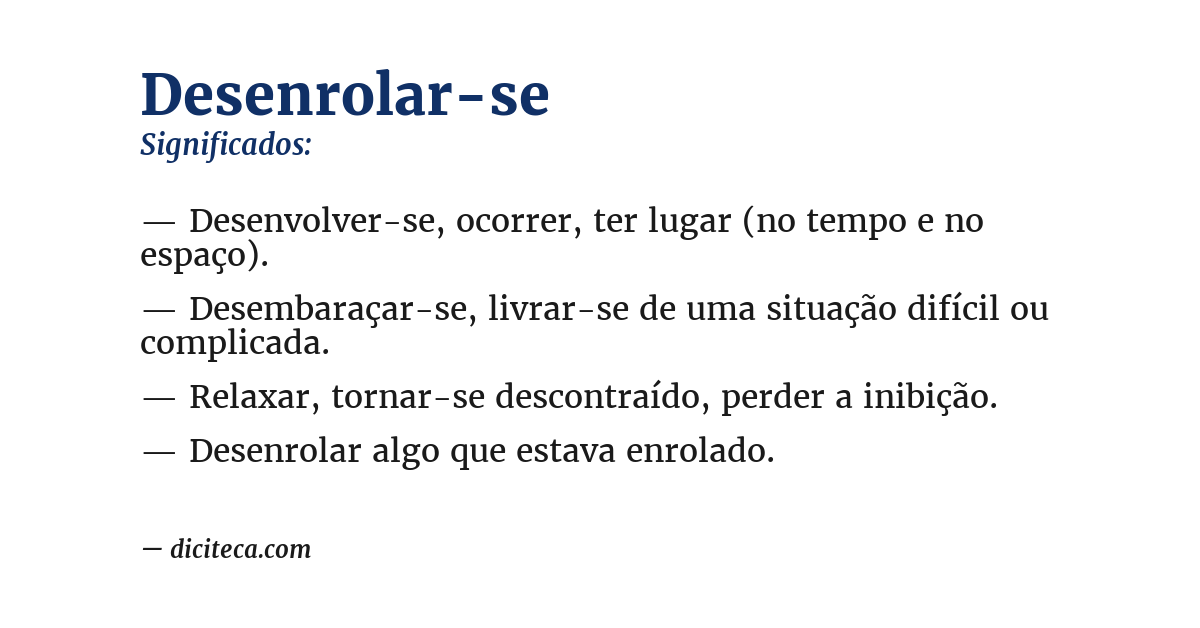 Significado de desenrolar-se