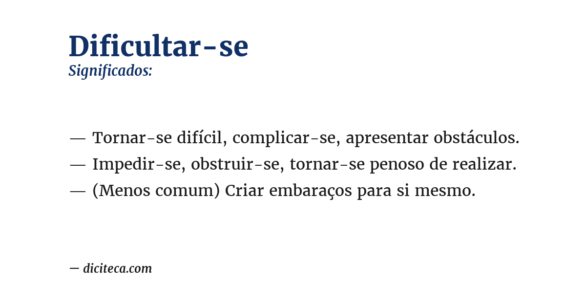 Significado de dificultar-se