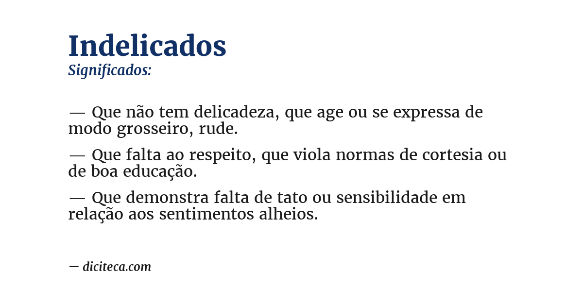 Significado de indelicados