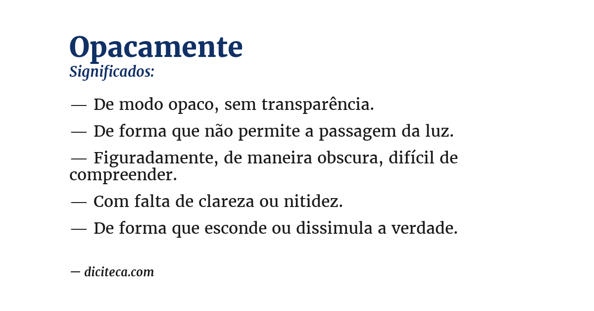 Significado de opacamente