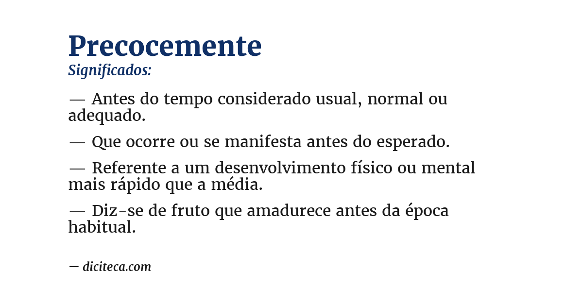 Significado de precocemente