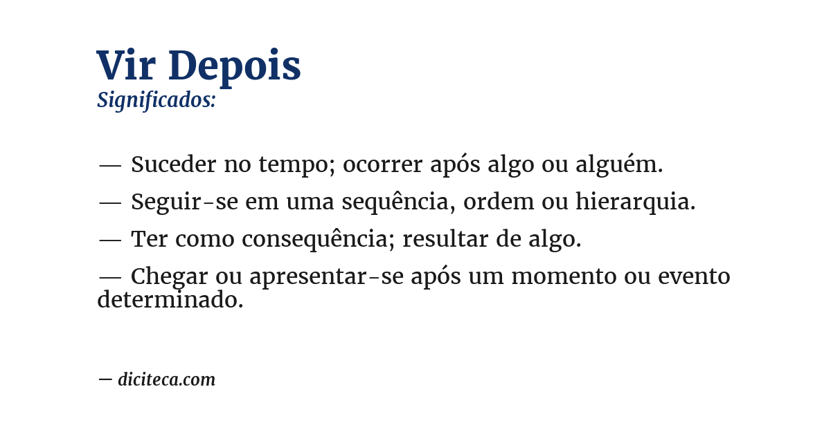 Significado de vir depois
