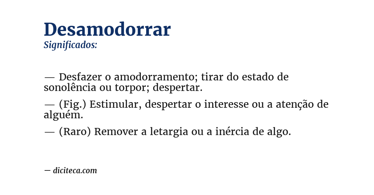 Significado de desamodorrar