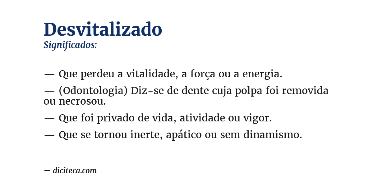 Significado de desvitalizado