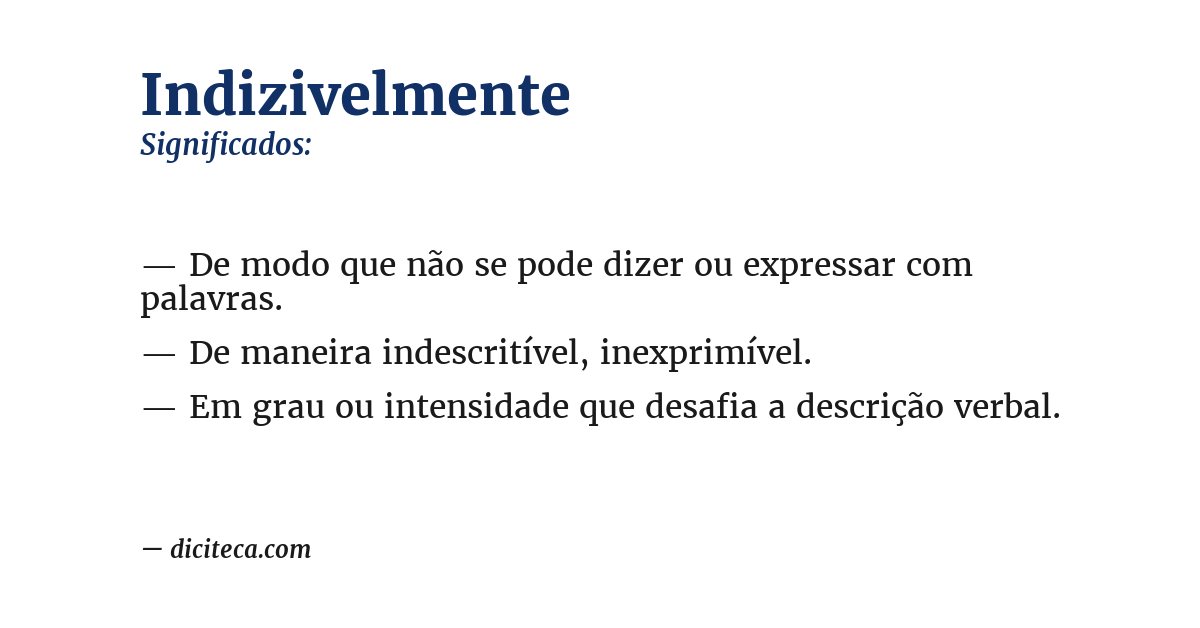 Significado de indizivelmente
