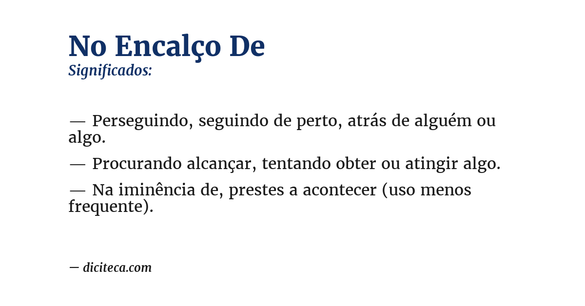 Significado de no encalço de
