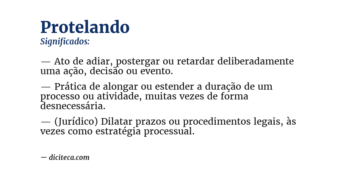 Significado de protelando