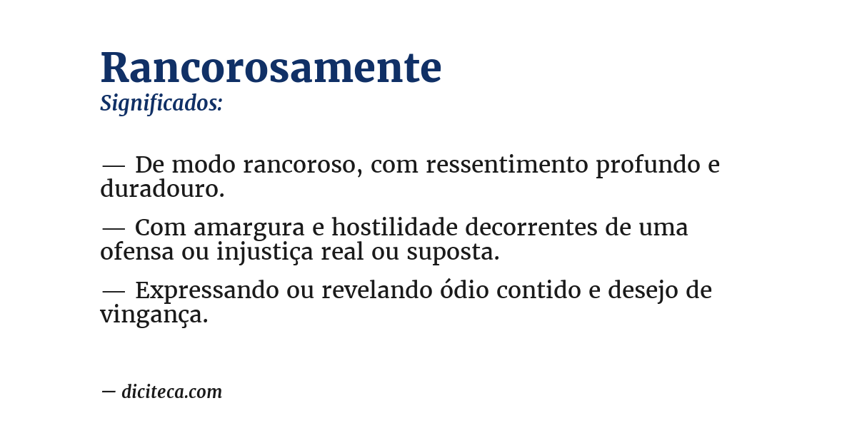 Significado de rancorosamente