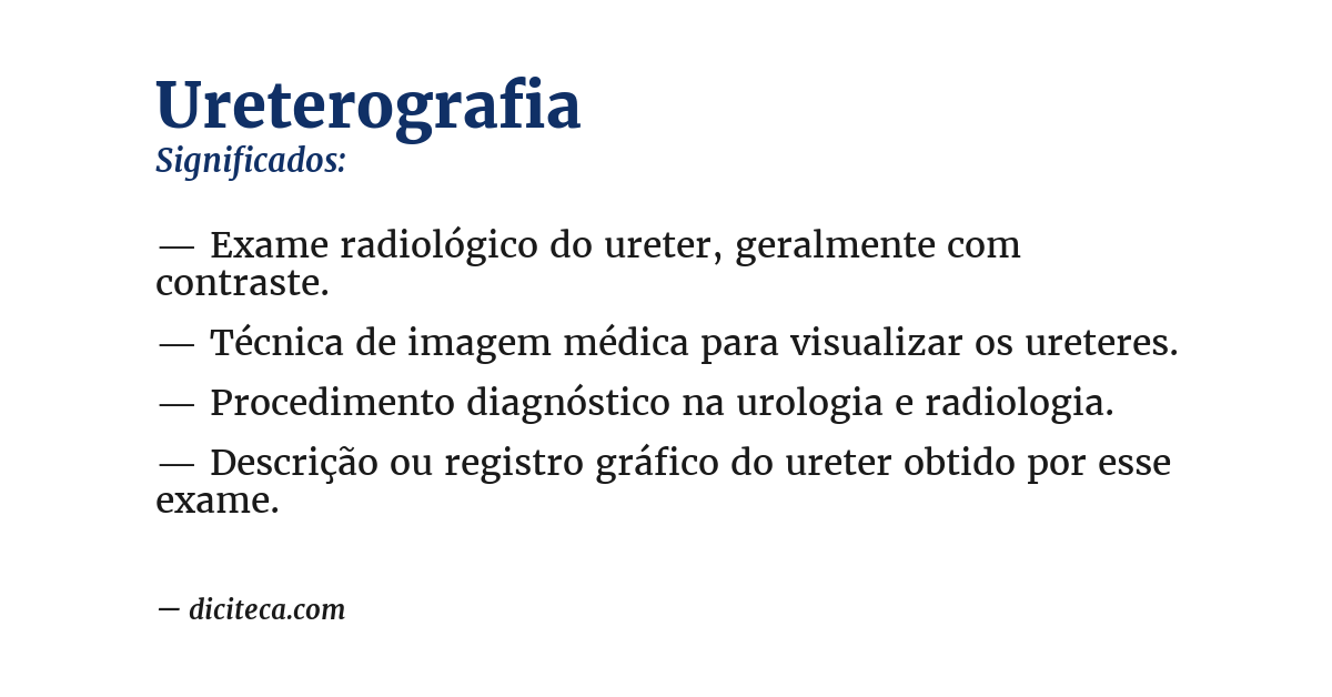Significado de ureterografia