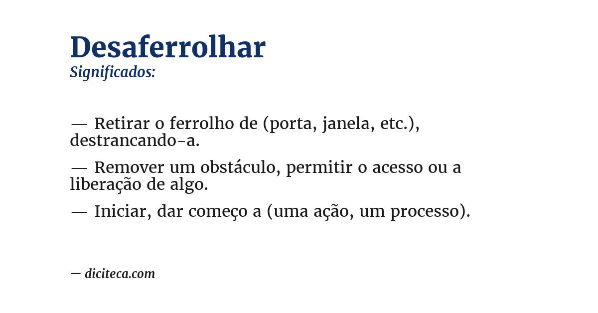 Significado de desaferrolhar