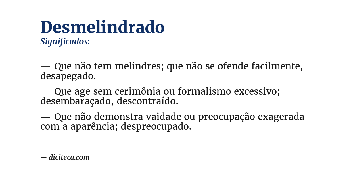 Significado de desmelindrado