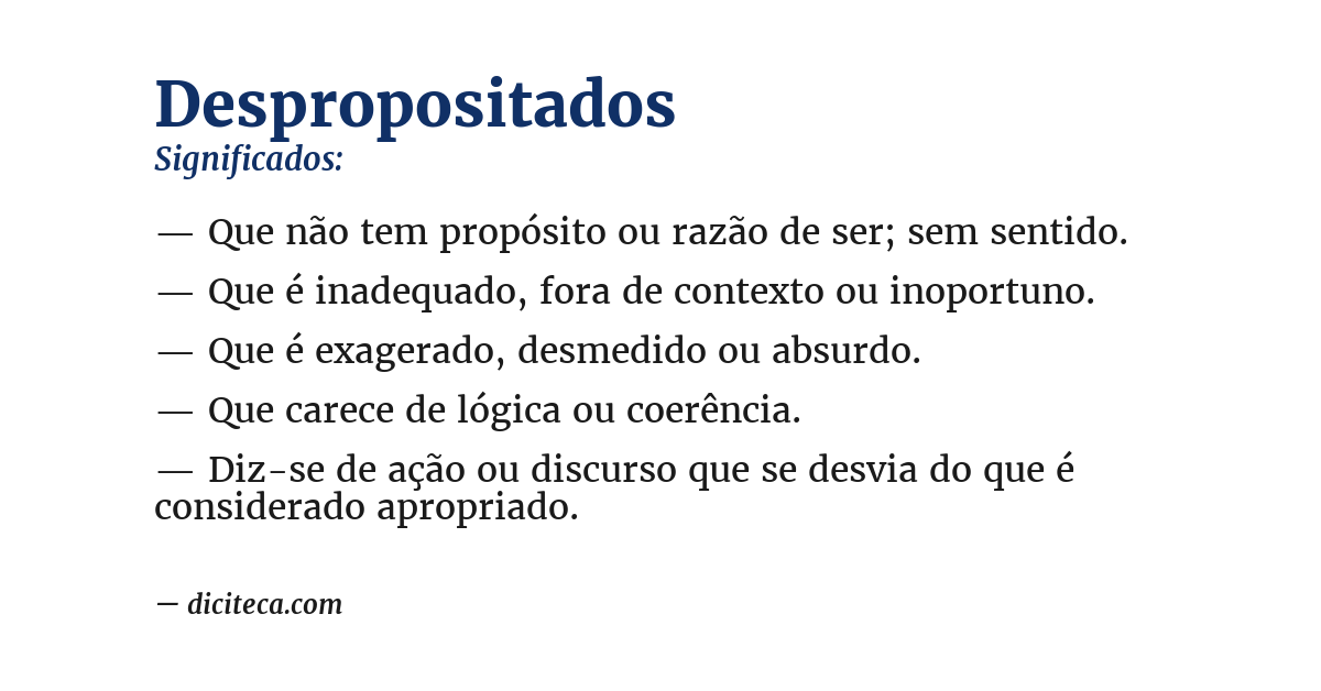 Significado de despropositados