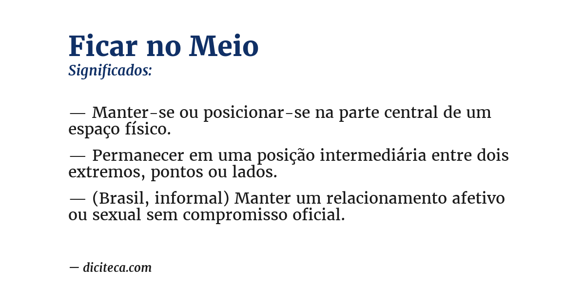 Significado de ficar no meio