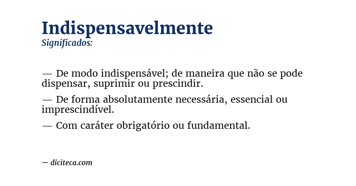 Significado de indispensavelmente