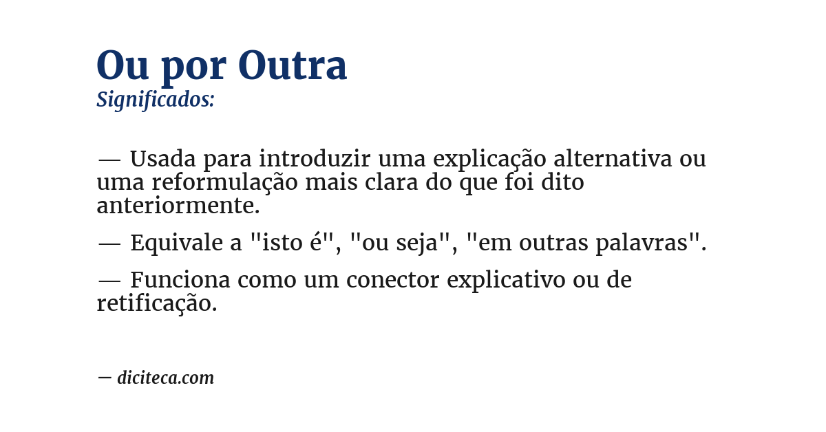 Significado de ou por outra