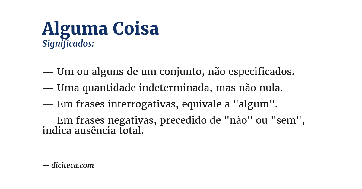 Significado de alguma coisa