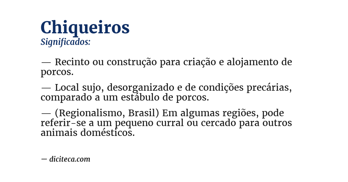 Significado de chiqueiros