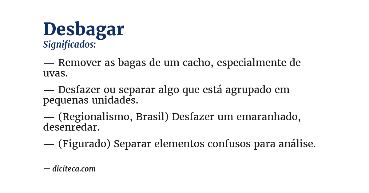 Significado de desbagar