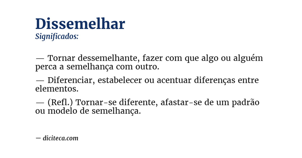 Significado de dissemelhar