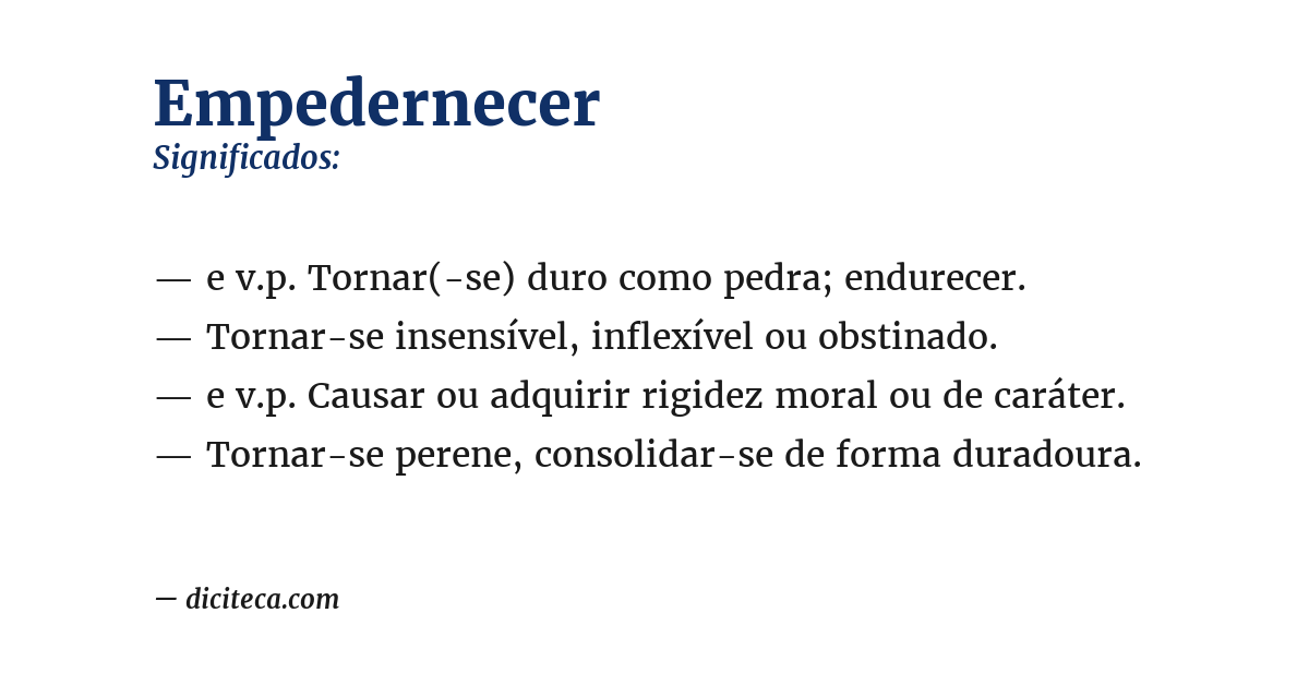 Significado de empedernecer