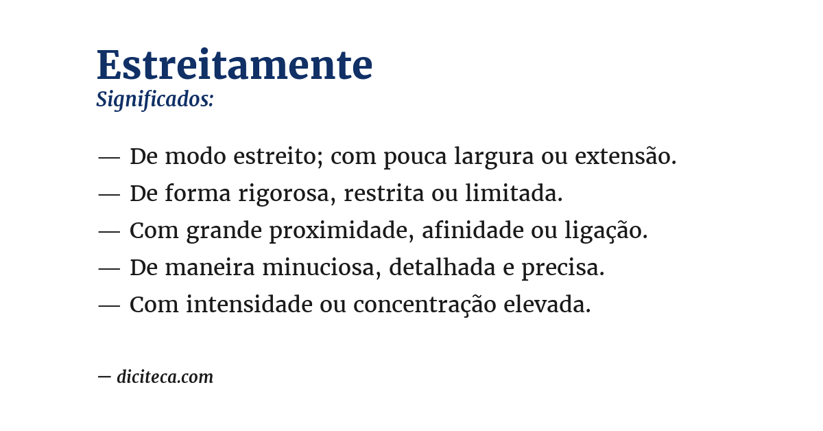 Significado de estreitamente
