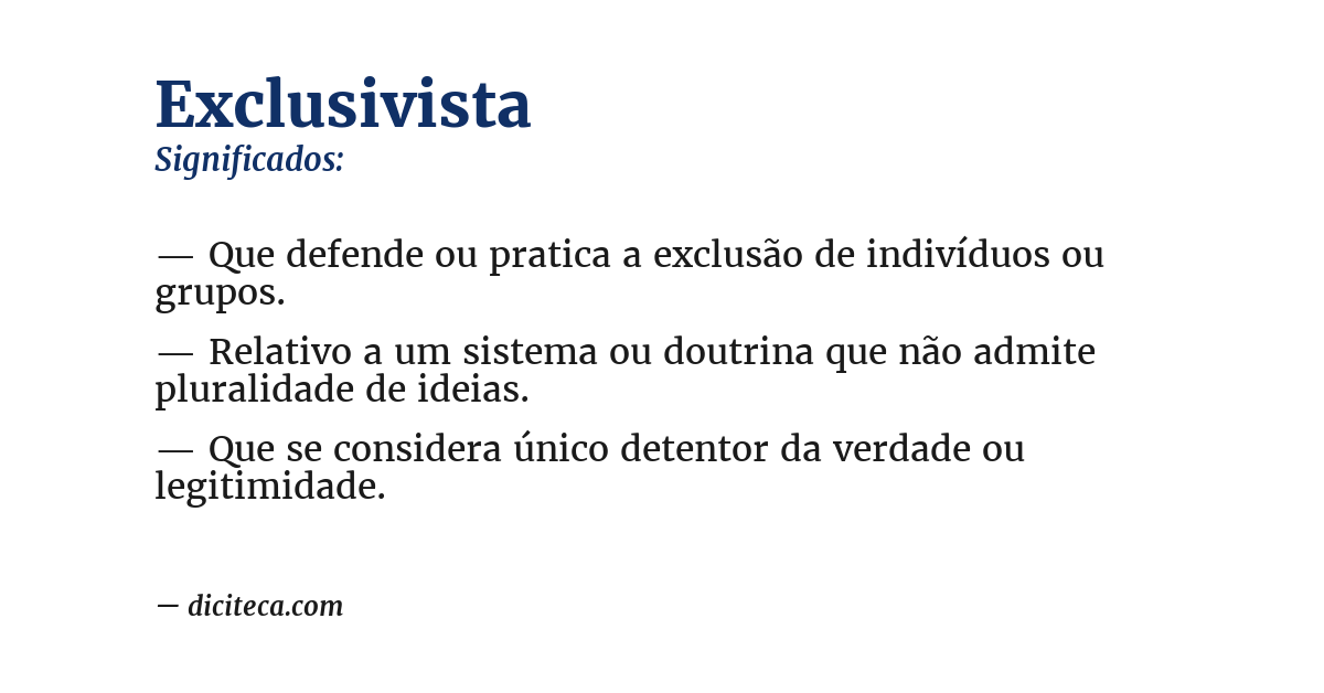 Significado de exclusivista