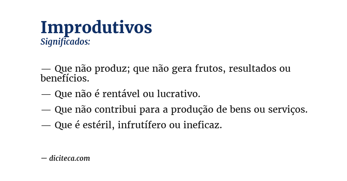 Significado de improdutivos