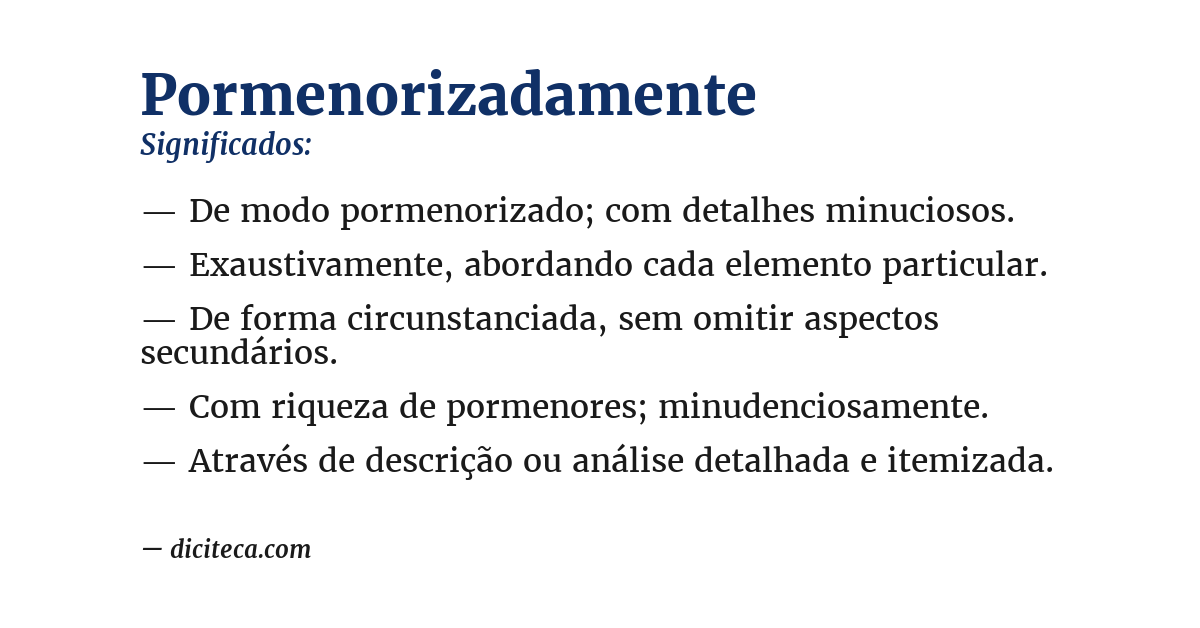 Significado de pormenorizadamente
