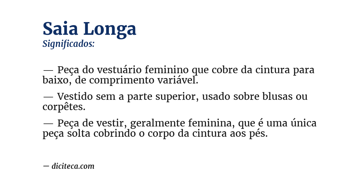 Significado de saia longa